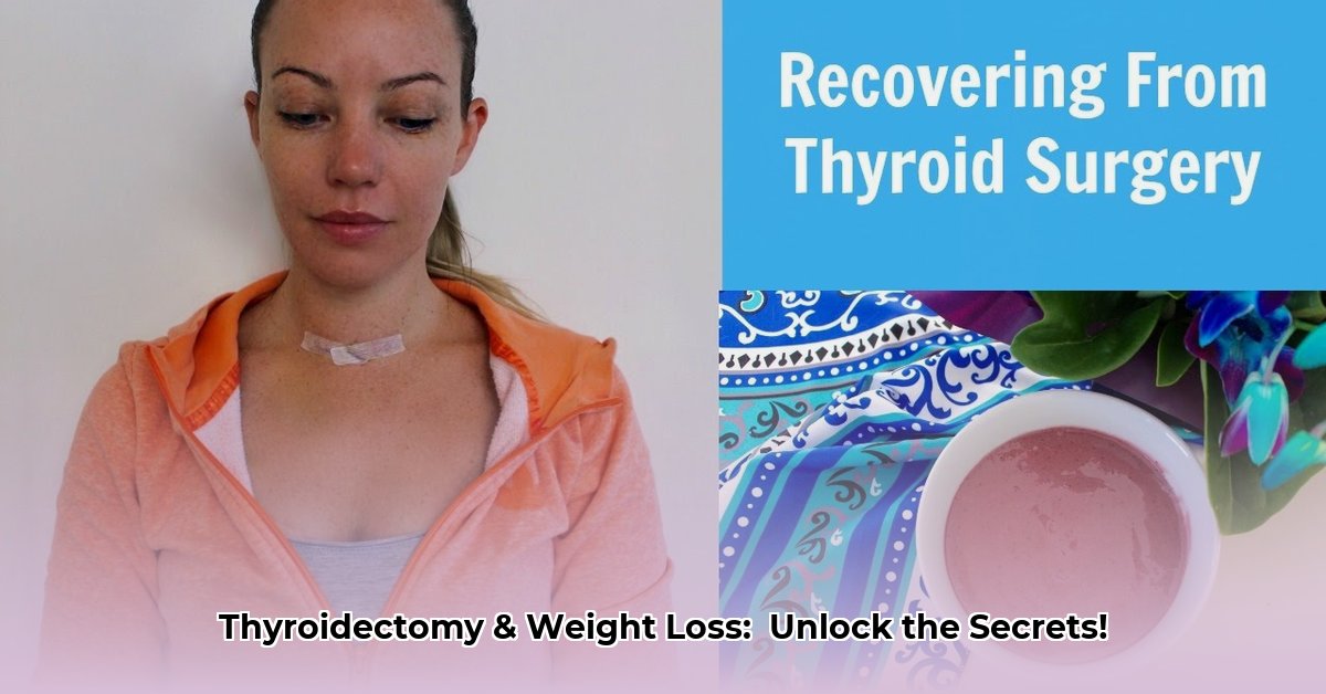 thyroidectomy-and-weight-loss